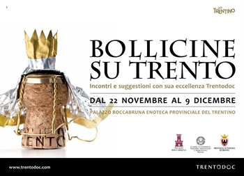 Ritorna "Bollicine su Trento" dal 22 novembre al 9 dicembre - Sapori News 