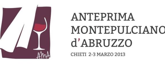 AMA 2013: nasce l'Anteprima del Montepulciano d'Abruzzo - Sapori News 