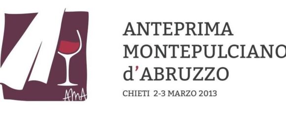 AMA 2013: nasce l'Anteprima del Montepulciano d'Abruzzo - Sapori News 