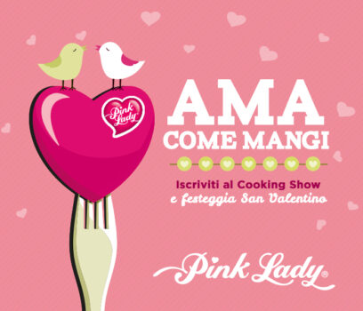 A San Valentino Pink Lady® offre il menù agli innamorati con il primo Laboratorio del Gusto “Ama Come Mangi” ispirato al Foodpairing® - Sapori News 