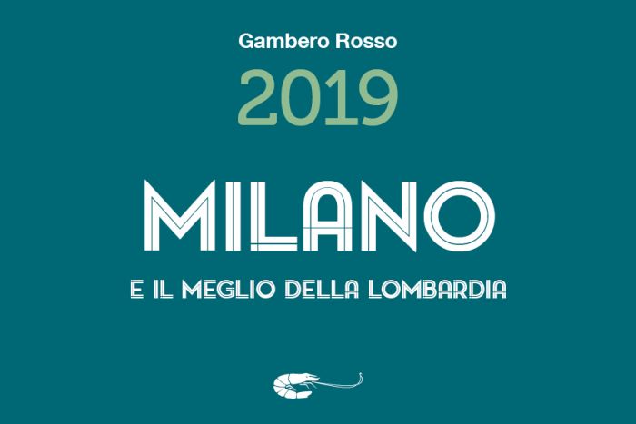 Guida Milano 2019 di Gambero Rosso