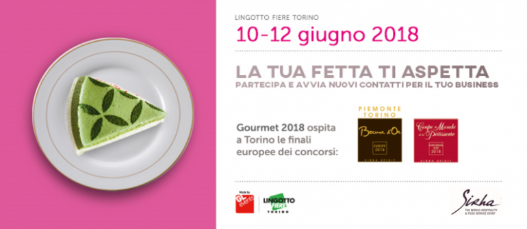 Gourmet Expoforum 2018 dal 10 al 12 giugno al Lingotto Fiere di Torino
