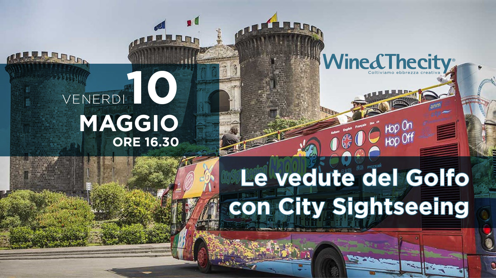 Wine&Thecity e City Sightseeing brindano al sole di Napoli - Sapori News 