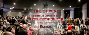 Life of Wine si terrà a Roma sabato 26 ottobre invece di domenica 27 ottobre