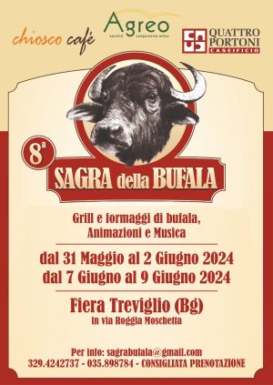 Treviglio (BG), Sagra della Bufala, il formaggio è una bontà! 31 mag – 9 giu