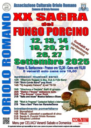 Oriolo Romano: il regno del porcino (e della forchetta felice) - 12, 13, 14 – 19, 20, 21 – 26, 27, 28 settembre - Fuoriporta