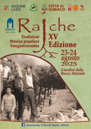 Subiaco: è “Rajche” tra tradizione e folklore- 23/24 ago - Fuoriporta