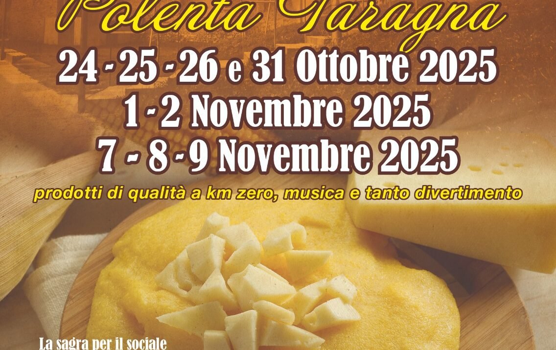 Spirano (BG) festeggia l’autunno con la Polenta Taragna – 24 ottobre / 9 novembre 2025 - Fuoriporta