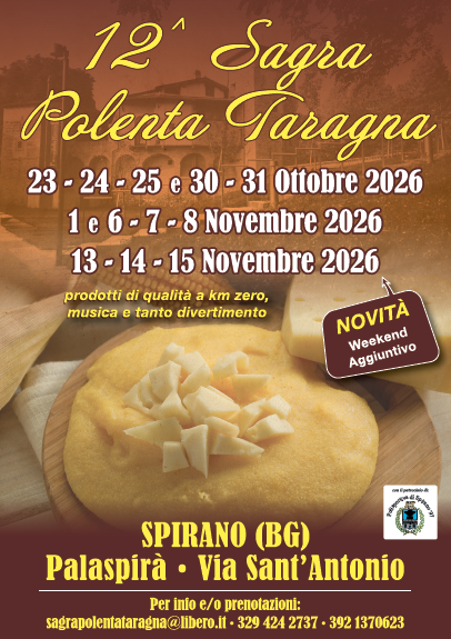 Spirano (BG), torna la Sagra della Polenta Taragna: quattro weekend tra gusto, musica e tradizione 23 ott – 15 nov